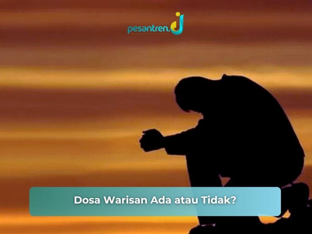 Dosa Warisan Ada atau Tidak?