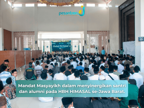 Mandat Masyayikh dalam menyinergikan santri dan alumni pada HBH HIMASAL se-Jawa Barat.