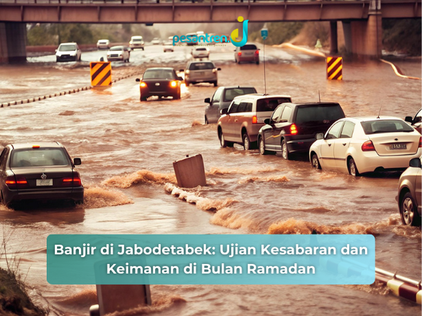 Banjir di Jabodetabek: Ujian Kesabaran dan Keimanan di Bulan Ramadan
