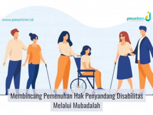 Membincang Pemenuhan Hak Penyandang Disabilitas Melalui Mubadalah