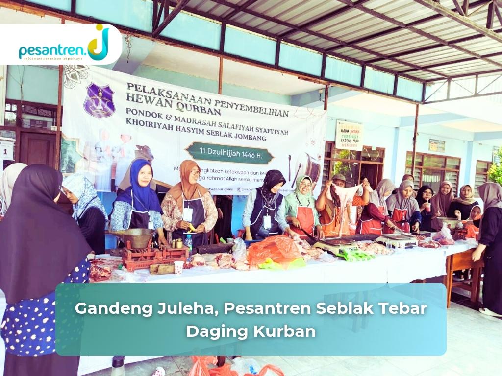 Gandeng Juleha, Pesantren Seblak Tebar Daging Kurban