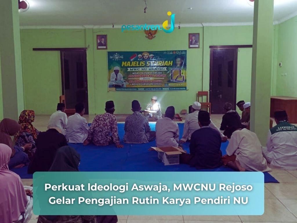 Perkuat ldeologi Aswaja, MWCNU Rejoso Gelar Pengajian Rutin Karya Pendiri NU